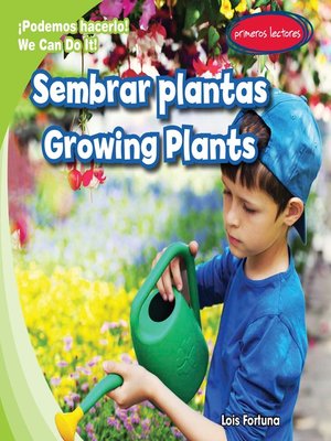 cover image of Sembrar plantas (Growing Plants)